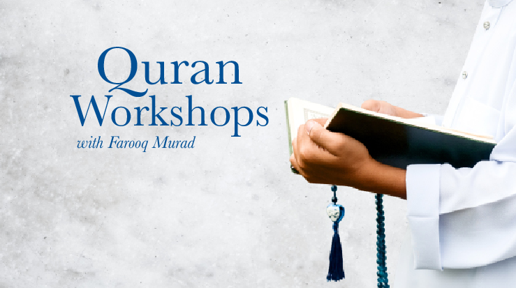 Quran Workshops with Farooq Murad